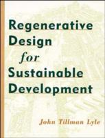 Regenerative Design for Sustainable Development 0471178438 Book Cover