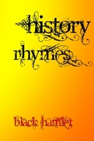 History Rhymes B08ZD4MTVJ Book Cover