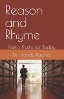 Reason and Rhyme: Poetic Truths for Today B0CV485Y5Z Book Cover