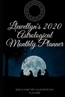 Llewellyn's 2020 Astrological Monthly Planner: One - Year 2020  Daily Weekly Monthly Calendar Planner - Schedule Agenda 1660305047 Book Cover