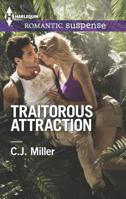Traitorous Attraction (Mills & Boon Romantic Suspense) 0373278713 Book Cover