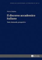 Il Discorso Accademico Italiano: Temi, Domande, Prospettive 3631663412 Book Cover