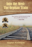 Into the West: The Orphan Train 1533198594 Book Cover