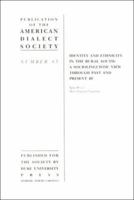 Identity and Ethnicity in the Rural South (PADS 2000): A Sociolinguistic View through Past and Present Be (Publication of the American Dialect Society (PADS)) 0822364719 Book Cover