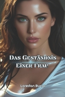 Das Geständnis Einer Frau (German Edition) B0GDFYVXCZ Book Cover