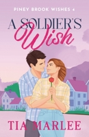 A Soldier's Wish: Special Edition Paperback 1965336248 Book Cover