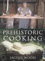 Prehistoric Cooking 0752419439 Book Cover