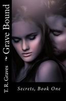 Grave Bound 1482359243 Book Cover