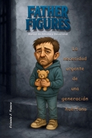 Father Figures: Manual de Estudio y Devocional B0FTSMH66M Book Cover