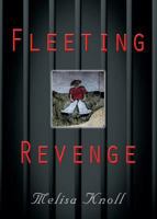 Fleeting Revenge 1634911245 Book Cover