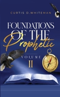 Foundations of the Prophetic Volume. 2 1088025633 Book Cover