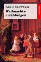 Weihnachtserzahlungen 1544138563 Book Cover