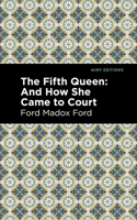 The Fifth Queen: 1513290827 Book Cover