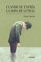 Cuando se enfría la sopa de letras 8416496617 Book Cover