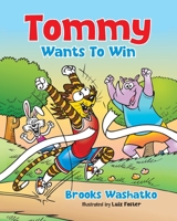 Tommy Wants To Win B0BTGH39D2 Book Cover