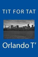 Tit For Tat 1493521055 Book Cover