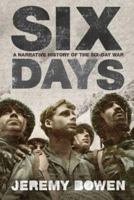 Six Days: A Narrative History Of The Six-Day War 074344969X Book Cover
