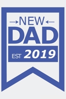 New DAD est 2019: New DAD est 2019: Notizbuch / Notebook / Journal / Taschenbuch Geschenk (6 x 9 Zoll - 110 Seiten - 4x4 kariert) 1661169481 Book Cover