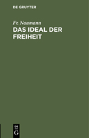 Das Ideal Der Freiheit 1141165872 Book Cover