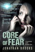 Core of Fear 1794107452 Book Cover