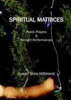 Spiritual Matrices 132950674X Book Cover