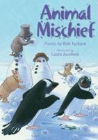 Animal Mischief 1590782542 Book Cover