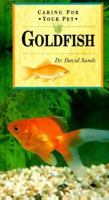 Caring for Your Pet Goldfish 0831758740 Book Cover