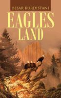 Eagles Land 1482820196 Book Cover