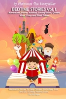 Bedtime stories Vol.1. Adventures, Fairies, Animals, Loving Moms, Queens, Kings, Frogs and Short Fables: Meditation Stories To Help Children Fall Asleep Fast And Go To Sleep Feeling Calm. For All Ages B08RB6LHNC Book Cover