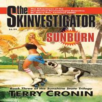 The Skinvestigator: Sunburn 0983766711 Book Cover