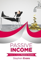 Passive Income: How to make Passive Income 1690745401 Book Cover