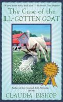 The Case of the Ill-Gotten Goat (the Casebook of Dr. McKenzie, Book 3) 1597228621 Book Cover