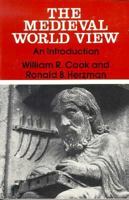 The Medieval World View: An Introduction 0195139356 Book Cover