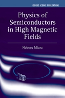 Physics of Semiconductors in High Magnetic Fields 0198517564 Book Cover