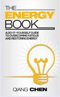 The Energy Book: a do-it-yourself guide to overcoming fatigue and restoring energy 1544158548 Book Cover