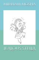 JEALOUS STELLA 170472662X Book Cover