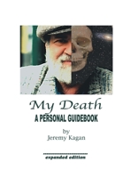 My Death: a Personal Guidebook B0C54XWZQM Book Cover