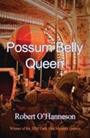 Possum Belly Queen 1626942684 Book Cover