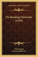 On Reading Nietzsche 101894382X Book Cover