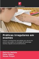 Práticas irregulares em exames 6209355455 Book Cover