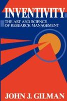 Inventivity: The Art and Science of Research Management 0442011865 Book Cover