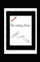 The racing driver. NeuroTale. B086PMNF2L Book Cover