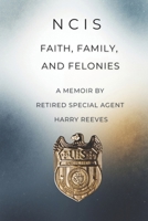 NCIS: Faith, Family, and Felonies