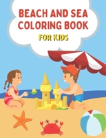 Beach and Sea Coloring Book for Kids: Summer Vacation Activity Book for Preschool & Elementary B096TRXM3J Book Cover