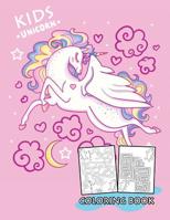 Kids Unicorn Coloring Book: 50 Workbook Puzzles, Mazes, Dot-To-Dot, Spot the Difference and Coloring Page 1092467696 Book Cover