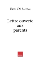Lettre ouverte aux parents Les vérités d'un Ado: Les vérités d'un ado (TOUC.ESSAIS) (French Edition) 2810003416 Book Cover
