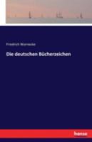 Die Deutschen Bucherzeichen 3741120049 Book Cover