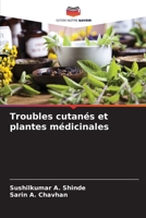 Troubles cutanés et plantes médicinales 6205863855 Book Cover
