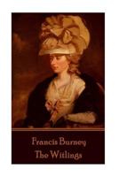 Frances Burney - The Witlings 1785434837 Book Cover
