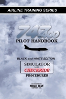 747-400 Pilot Handbook (Color): Simulator and Checkride Procedures 1453634606 Book Cover